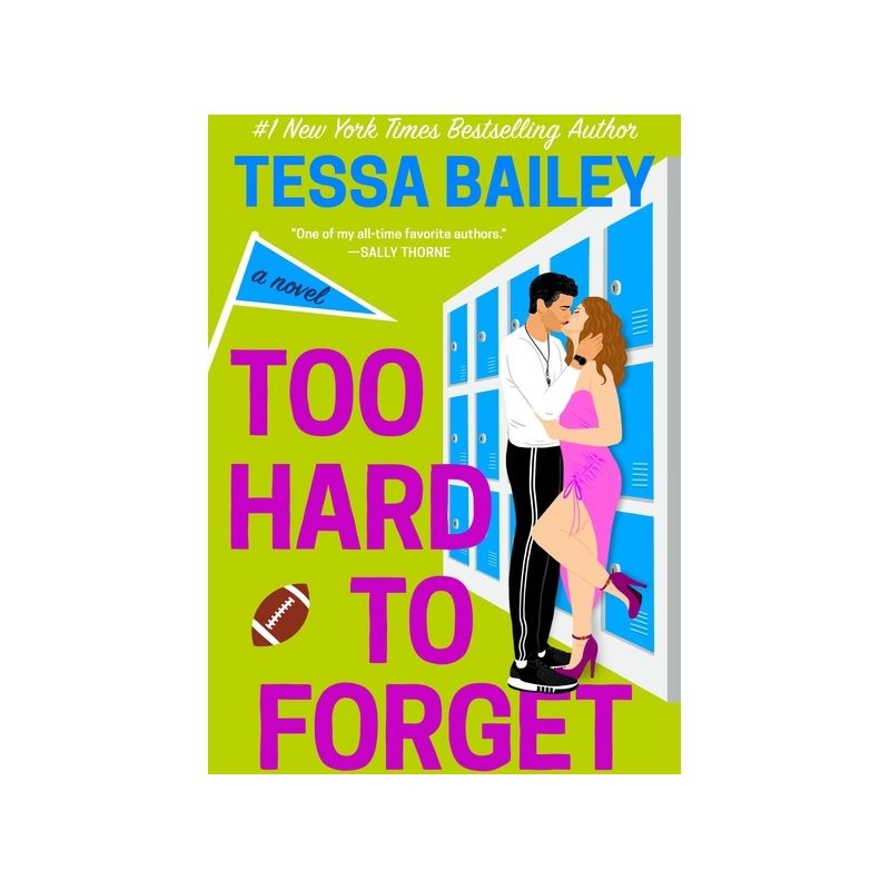 Too Hard to Forget - (Romancing the Clarksons) by Tessa Bailey (Paperback), 1 of 4
