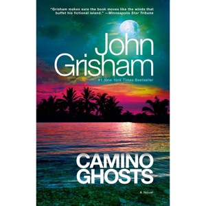 Camino Ghosts - by John Grisham - 1 of 1