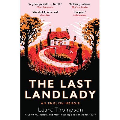 The Last Landlady - by  Laura Thompson (Paperback)