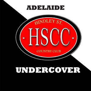 Hindley Street Country Club - Adelaide Undercover (CD) - 1 of 1