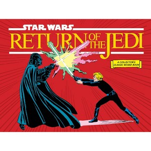 Star Wars: Return of the Jedi (a Collector's Classic Board Book) - (A Collector's Classic Board Book) by  Lucasfilm Lucasfilm Ltd - 1 of 1