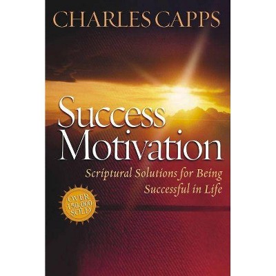 Success Motivation - by  Charles Capps (Paperback)