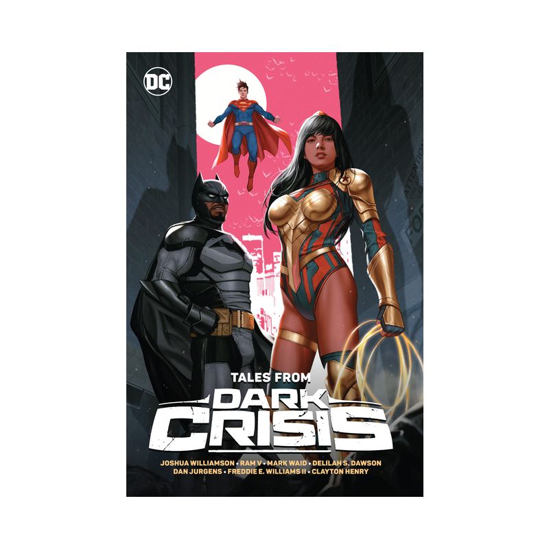 Tales from Dark Crisis - by Joshua Williamson & Various, 1 of 2