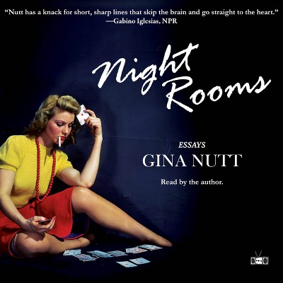Night Rooms - by  Gina Nutt (Paperback)