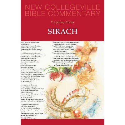 Sirach - (New Collegeville Bible Commentary) by  Jeremy Corley (Paperback)