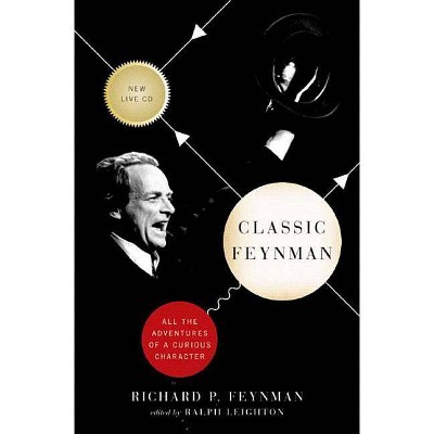 Classic Feynman - by  Richard P Feynman (Mixed Media Product)