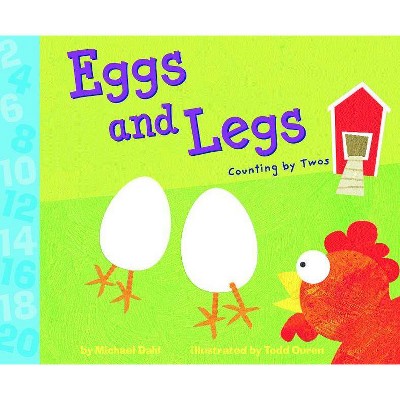 Eggs and Legs - (Know Your Numbers) by  Michael Dahl (Paperback)