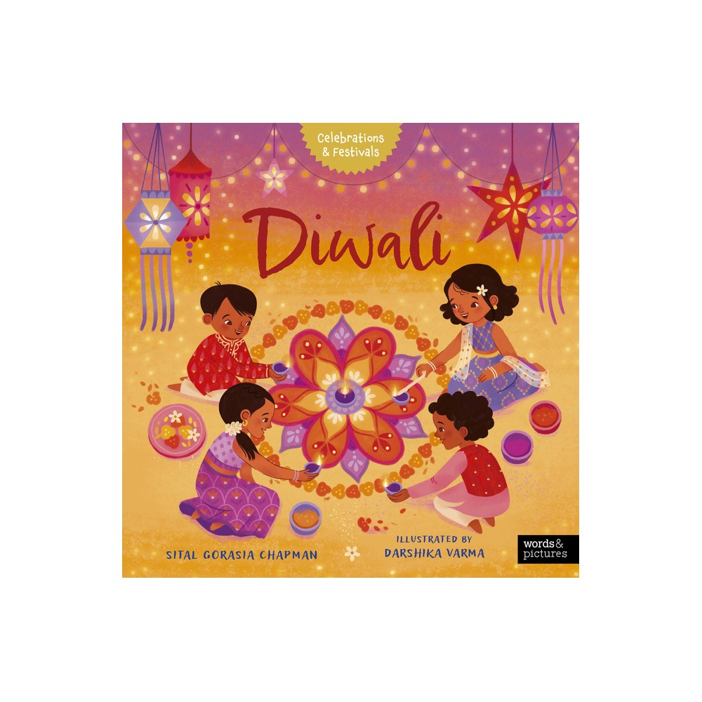 Diwali – (Celebrations & Festivals) by Sital Gorasia Chapman (Hardcover)