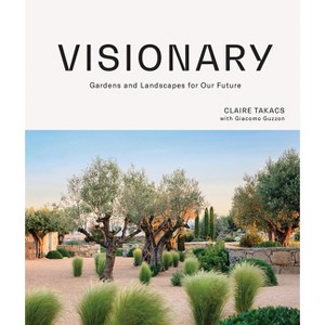 Visionary - by  Claire Takacs (Hardcover) - 1 of 1