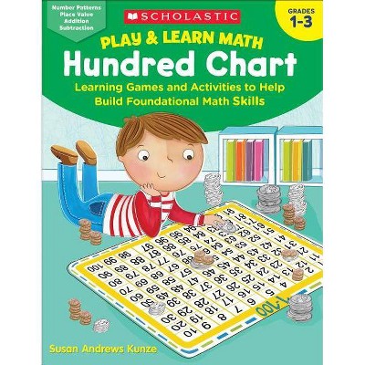 Play & Learn Math: Hundred Chart - by  Susan Kunze (Paperback)