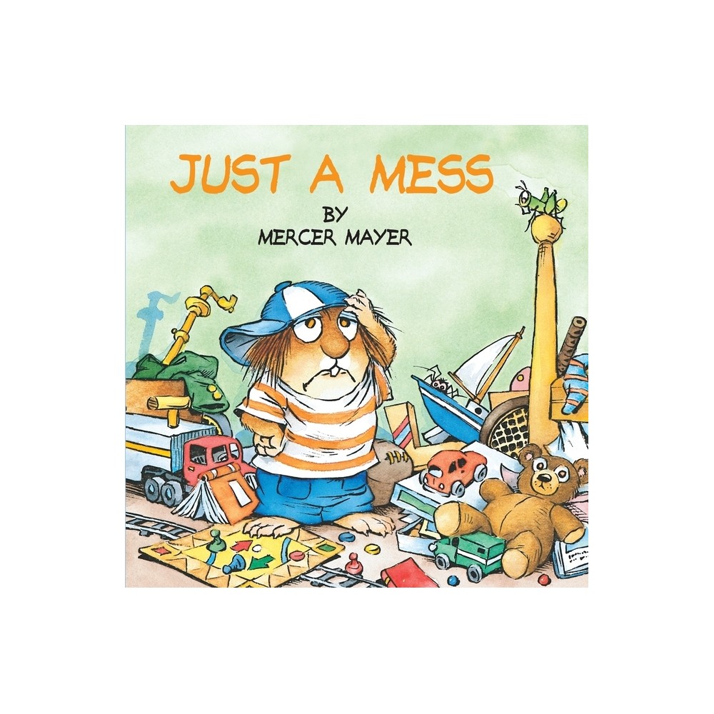 Just a Mess - (Look-Look) by Mercer Mayer (Paperback)