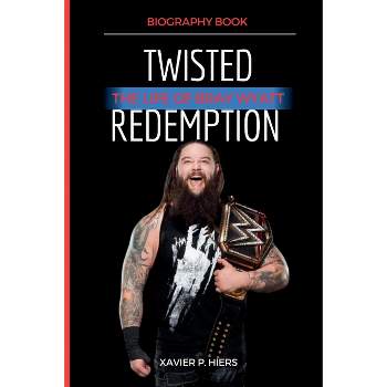 Twisted Redemption - (Hiers Biography Book Collections) by  Xavier P Hiers (Paperback)