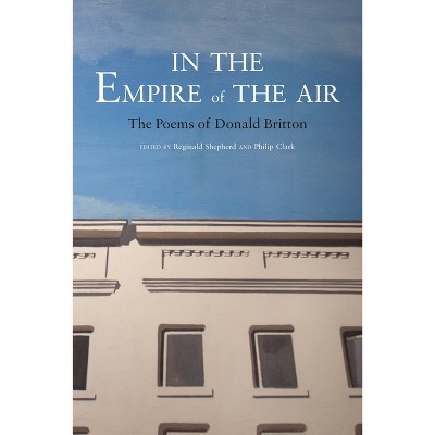 Empire of the Air: Britton - by  Donald Britton (Paperback)