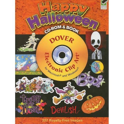 Happy Halloween - (Dover Electronic Clip Art) by  Dover (Mixed Media Product)