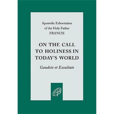 On the Call to Holiness in Today's World - by  Francis (Paperback)