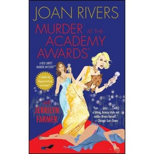 Murder at the Academy Awards (R) - by  Joan Rivers & Jerrilyn Farmer (Paperback) - 1 of 1