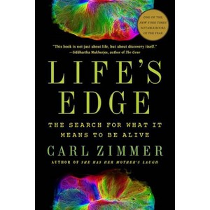 Life's Edge - by  Carl Zimmer (Paperback) - 1 of 1
