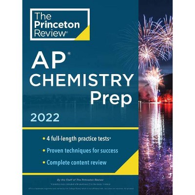 Princeton Review AP Chemistry Prep, 2022 - (College Test Preparation) by  The Princeton Review (Paperback)