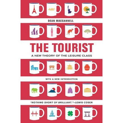 The Tourist - by  Dean MacCannell (Paperback)