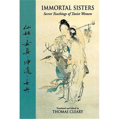 Immortal Sisters - 2nd Edition by  Thomas Cleary (Paperback)