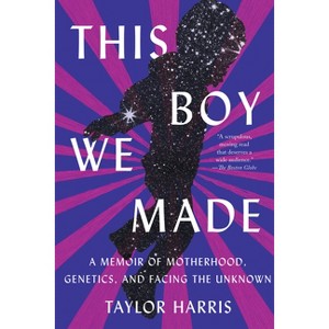 This Boy We Made - by  Taylor Harris (Paperback) - 1 of 1