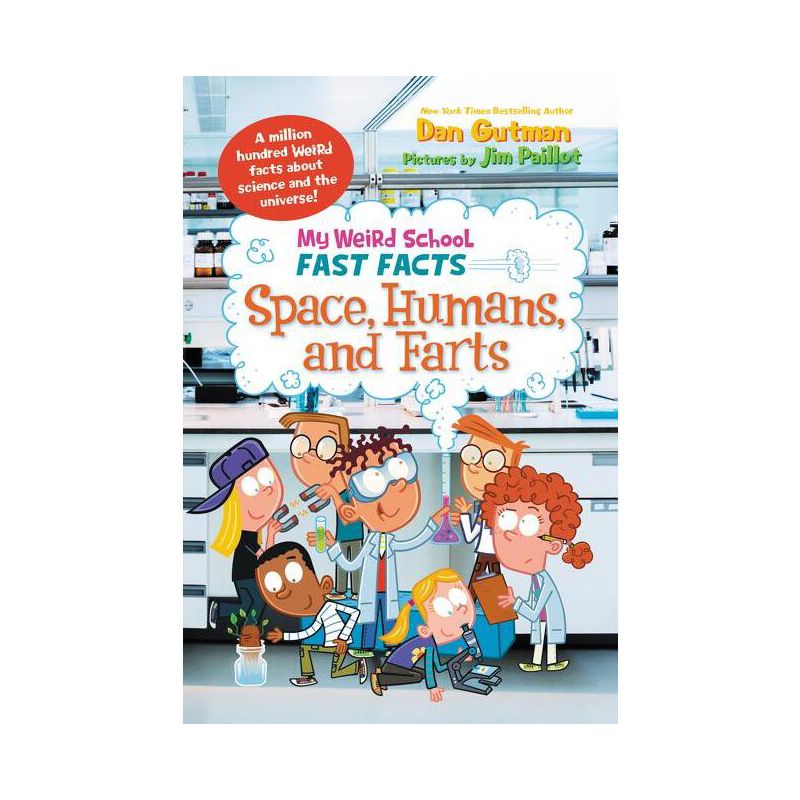 My Weird School Fast Facts: Space, Humans, and Farts - by  Dan Gutman (Paperback), 1 of 2