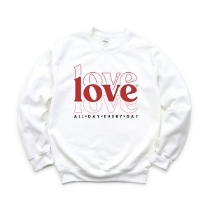 Simply Sage Market Women's Graphic Sweatshirt Love All Day Everyday - 1 of 3