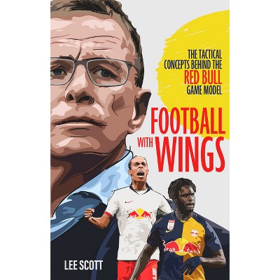 Football with Wings - by  Lee Scott (Paperback)