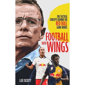 Football with Wings - by  Lee Scott (Paperback) - 1 of 1