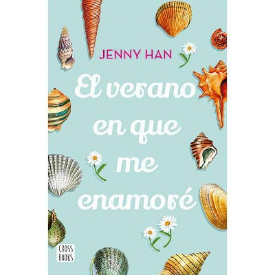 El Verano En Que Me Enamoré - by  Jenny Han (Paperback)