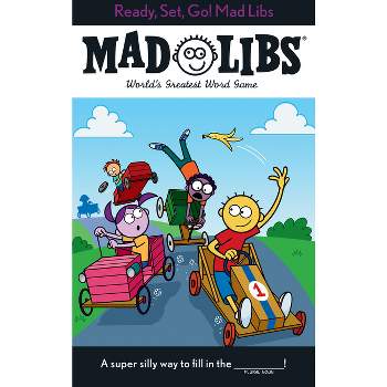 Ready, Set, Go! Mad Libs - by  Mickie Matheis (Paperback)