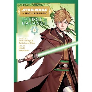 Star Wars: The High Republic: The Edge of Balance, Vol. 2 - by  Shima Shinya & Daniel Older (Paperback) - 1 of 1