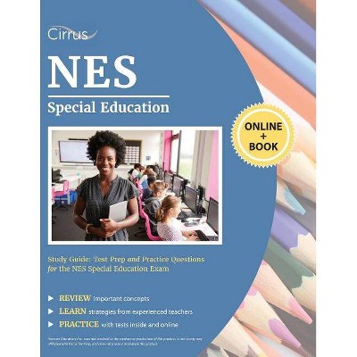 NES Special Education Study Guide - by  Cirrus Teacher Certification Exam Prep (Paperback)