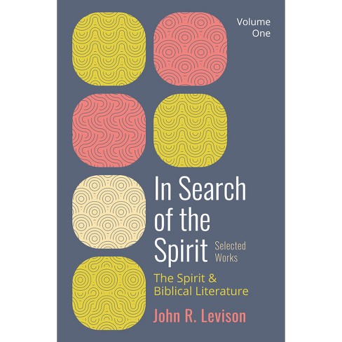 In Search of the Spirit - by John R Levison - image 1 of 1