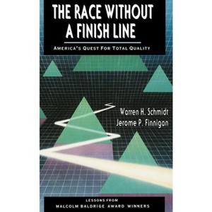 The Race Without a Finish Line - by  Warren H Schmidt & Jerome P Finnigan (Hardcover) - 1 of 1