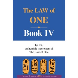 The Ra Material Book Four - (The Law of One) by  Rueckert & McCarty (Paperback) - 1 of 1
