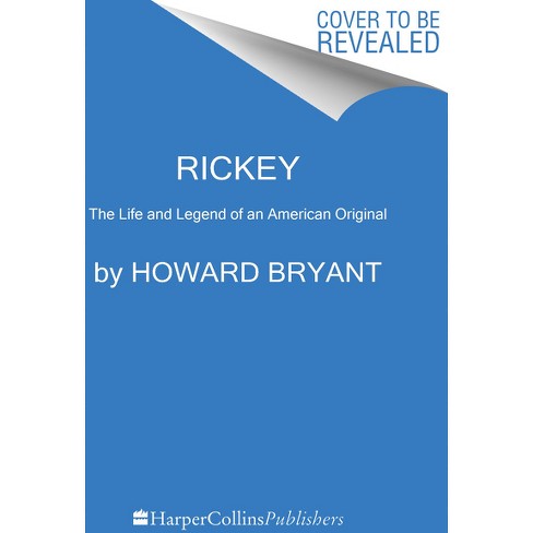 Rickey by Howard Bryant