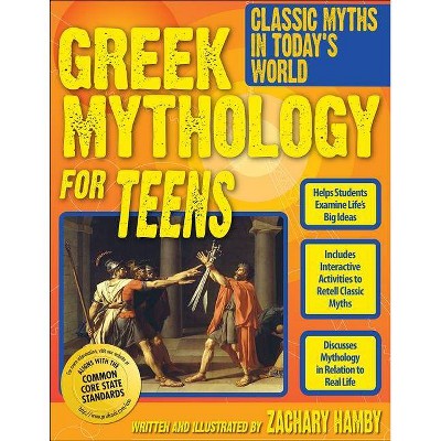  Greek Mythology for Teens - by  Zachary Hamby (Paperback) 