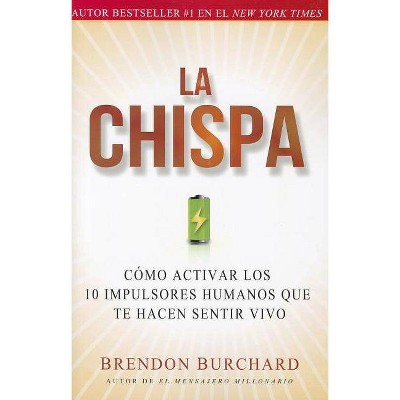 La Chispa - by  Brendon Burchard (Paperback)