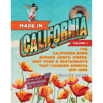 Made in California, Volume 1 - by George Geary