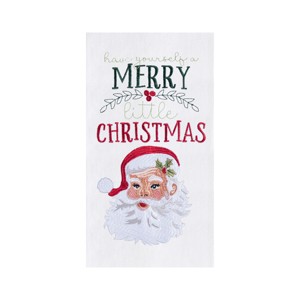 C&F Home "Have Yourself a Merry Little Christmas" Sentiment with Santa Claus Cotton Flour Sack Kitchen Dish Towel 27L x 18W in. - 1 of 3