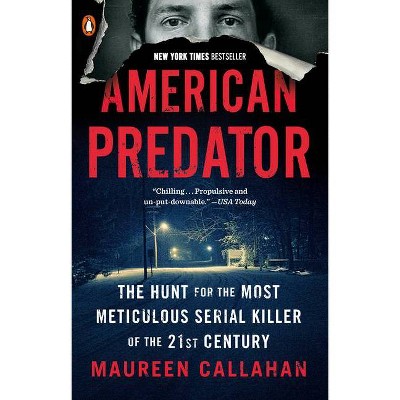 American Predator - by  Maureen Callahan (Paperback)