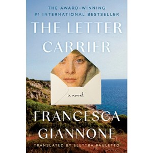 The Letter Carrier - by  Francesca Giannone (Hardcover) - 1 of 1