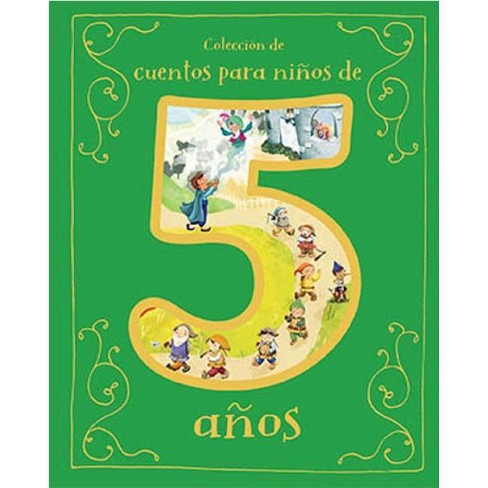 Cuentos Para Niños De 5 Años (spanish Edition) - By Parragon Books