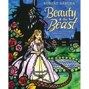 Beauty & the Beast - by  Robert Sabuda (Hardcover) - 1 of 1