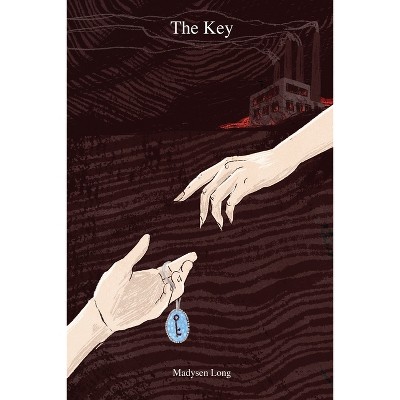 The Key - by  Madysen Long (Paperback)