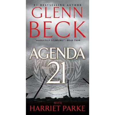 Agenda 21 - by  Glenn Beck & Harriet Parke (Paperback)