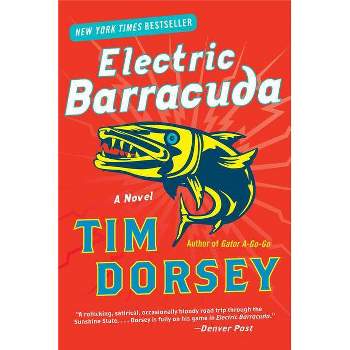 Electric Barracuda - (Serge Storms) by  Tim Dorsey (Paperback)