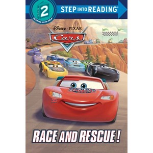Race and Rescue! (Disney/Pixar Cars) - (Step Into Reading) by  Random House Disney (Paperback) - 1 of 1