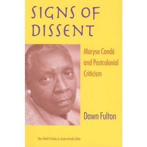 Signs of Dissent - (New World Studies) by  Dawn Fulton (Paperback) - 1 of 1